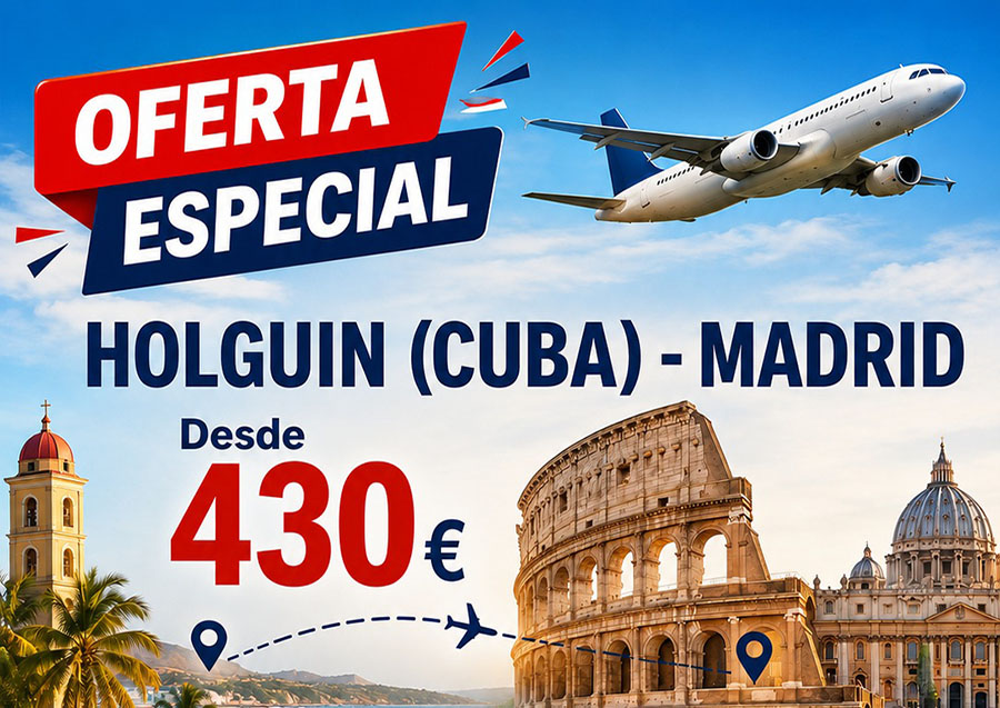 Oferta especial: Vuelo Holguín (Cuba)-Madrid